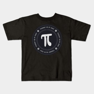 Today is Pi Day Kids T-Shirt